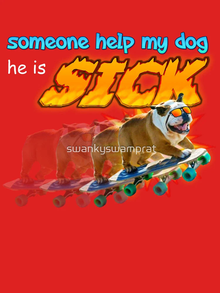 Someone Help My Dog He Is Sick Meme Classic T-Shirt