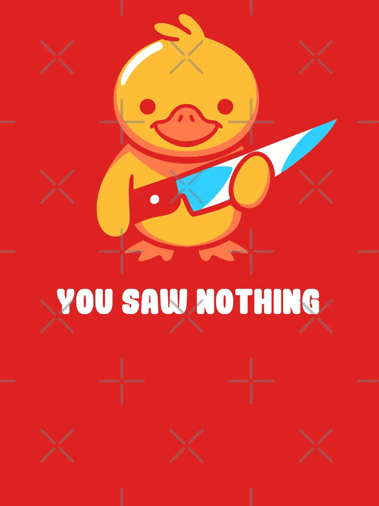 You Saw Nothing - Duck Violence by Tobe Fonseca Classic T-Shirt