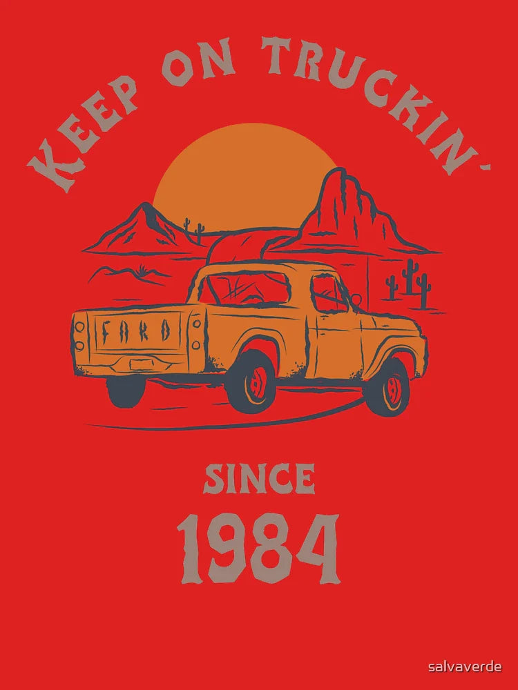 keep on truckin' since 1984 Classic T-Shirt