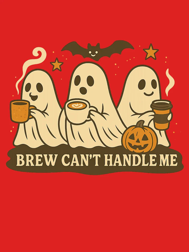 Brew Cant Handle Me Halloween Coffee Ghost Classic T-Shirt