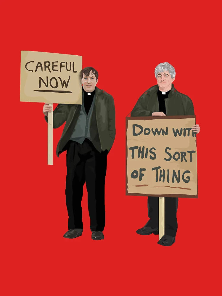 Down With This Sort Of Thing..careful now!  Classic T-Shirt