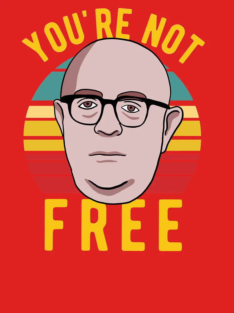 Theodor Adorno - You're Not Free - Philosophy Classic T-Shirt