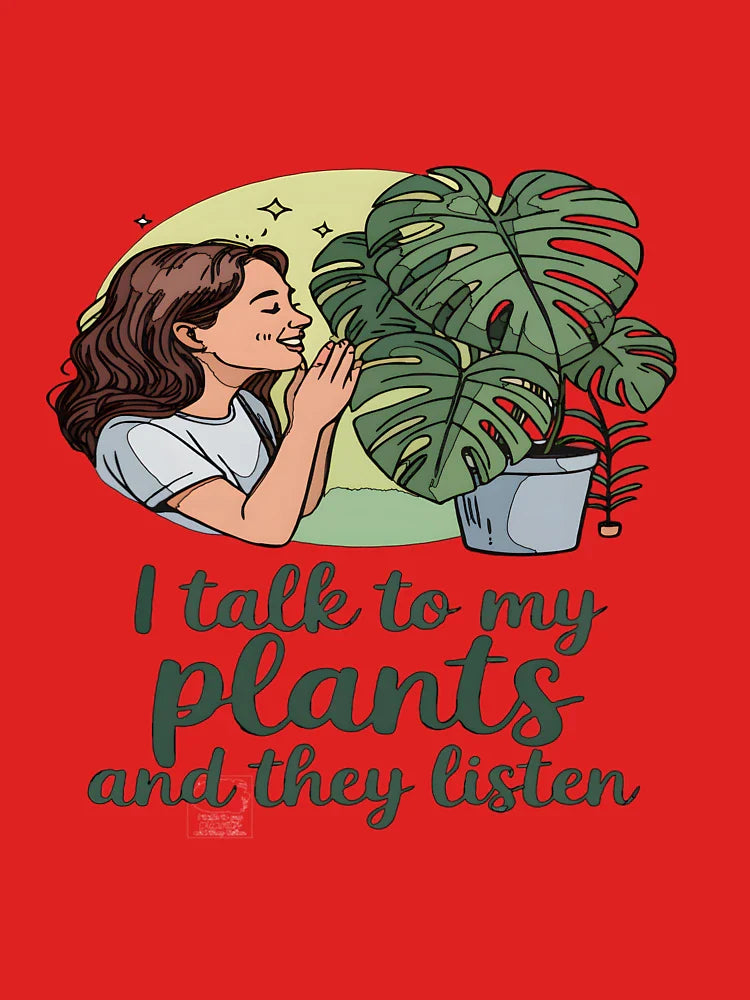 I Talk to My Plants And They Listen Classic T-Shirt