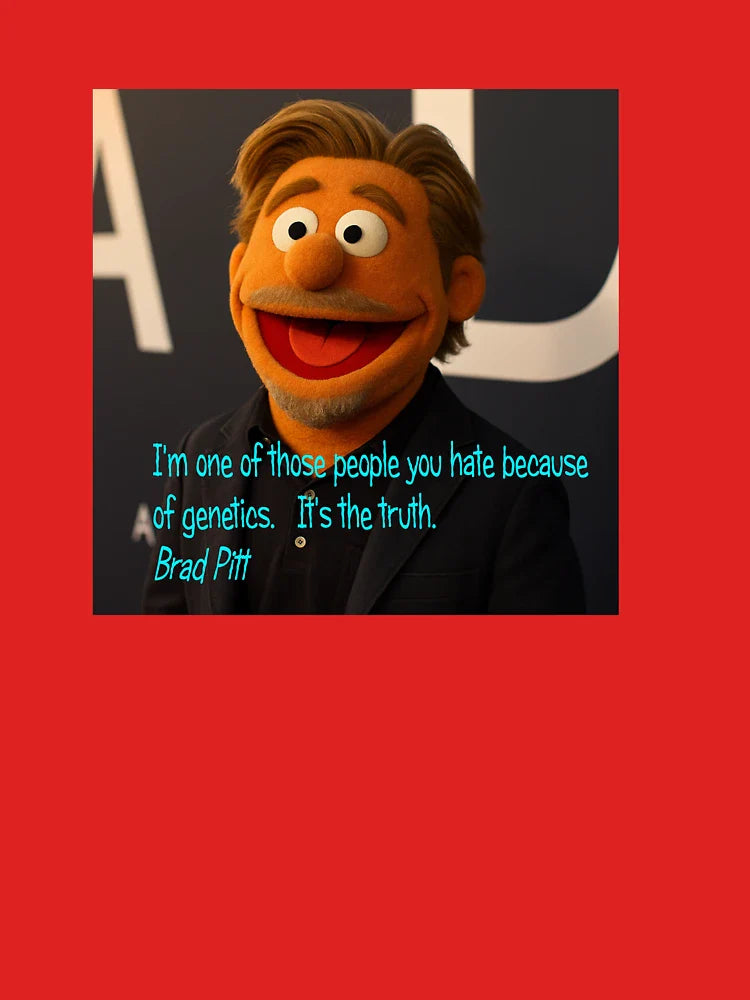 Brad Pitt is a Muppet!! Classic T-Shirt