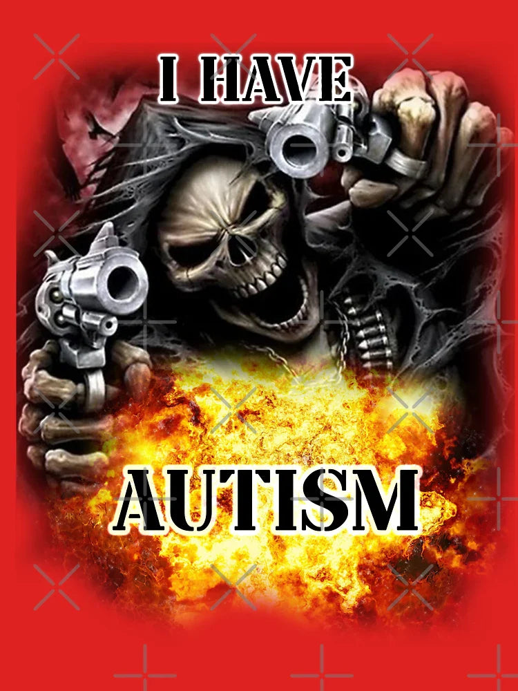 i have autism Classic T-Shirt
