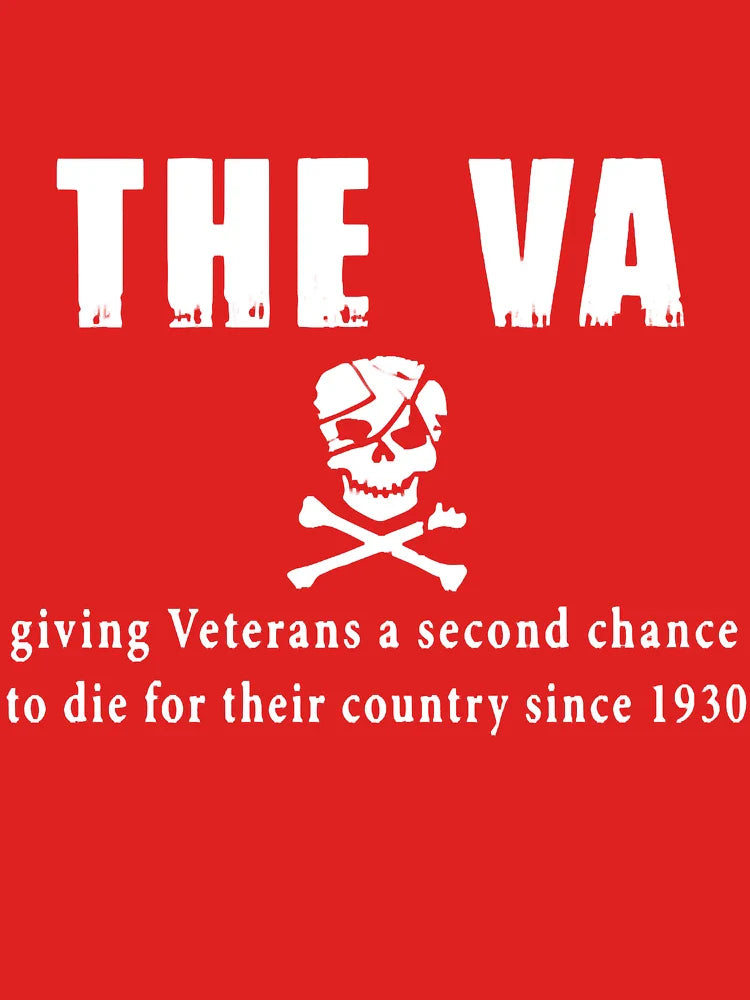 the va giving veterans a second chance to die for Classic T-Shirt