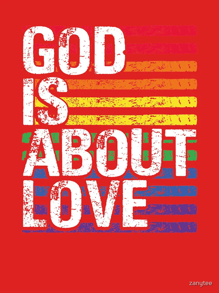 Gay Pride God Is About Love LGBT LGBTQ Ally Rainbow Support Classic T-Shirt