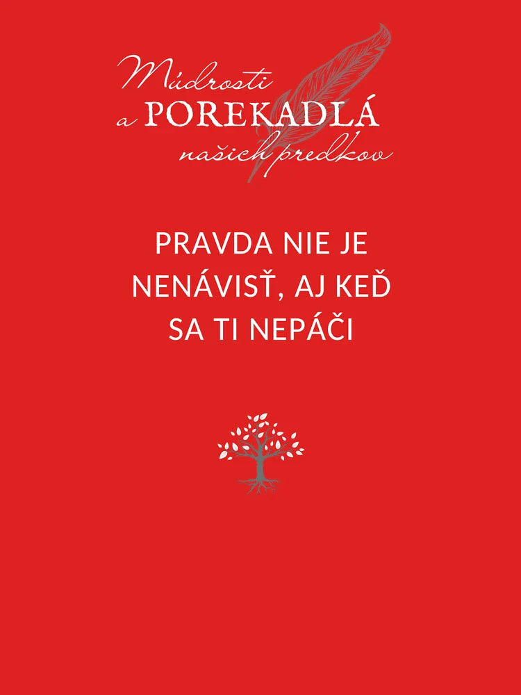 Múdrosti a Porekadlá - Pravda (Tričko) Classic T-Shirt