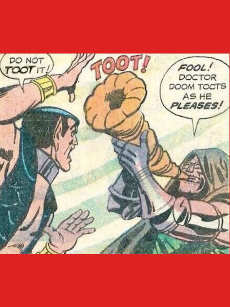Doctor Doom toots as he pleases Classic T-Shirt