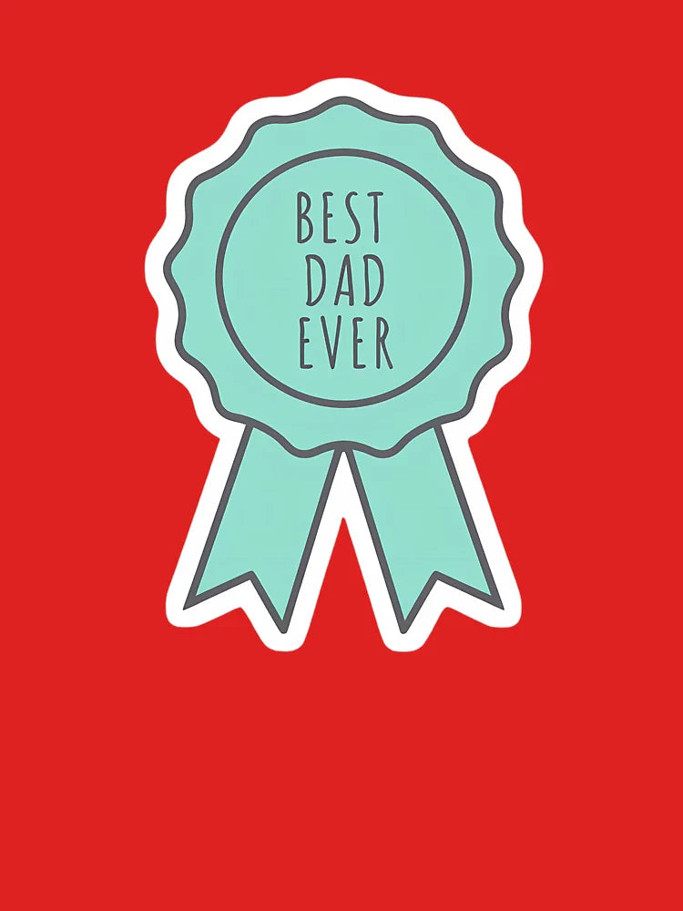 Best Dad Ever Ribbon Sticker | Cute Father's Day Gift Sticker for Laptop, Water Bottle & Notebook Classic T-Shirt