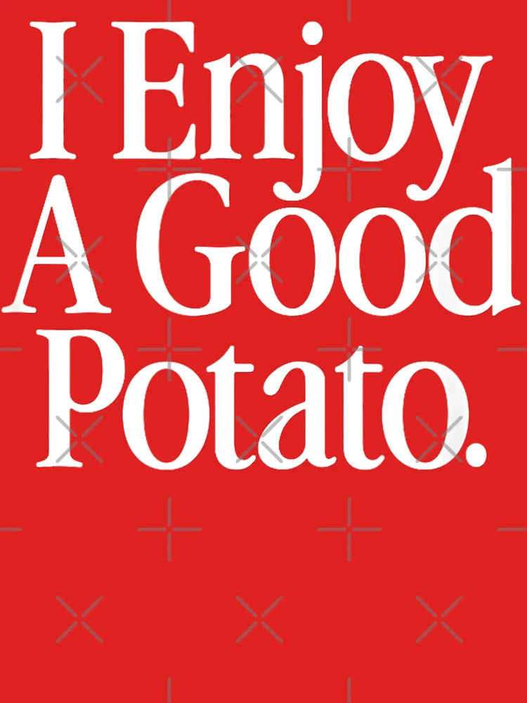 I Enjoy A Good Potato Design With Cozy Food Vibes, Funny Quote Humor Classic T-Shirt