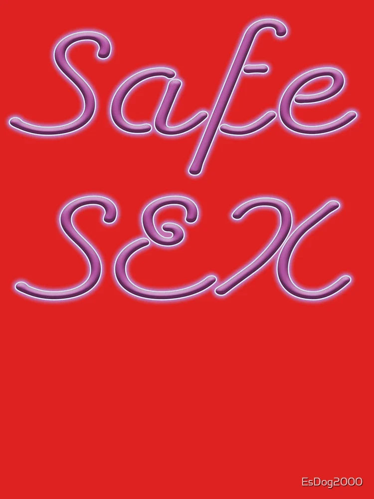 Safe Sex Classic T-Shirt