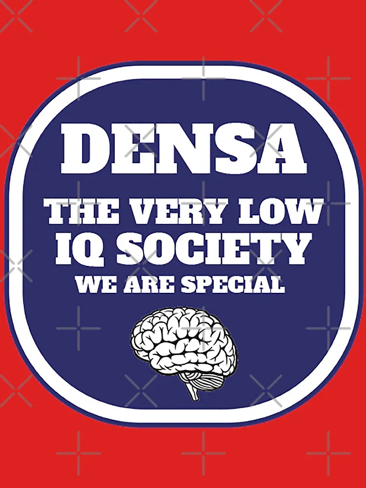 Densa The Very Low IQ Society - The Perfect Idiot Gift - Idiots - Idiots Unite - Idiot Club Classic T-Shirt