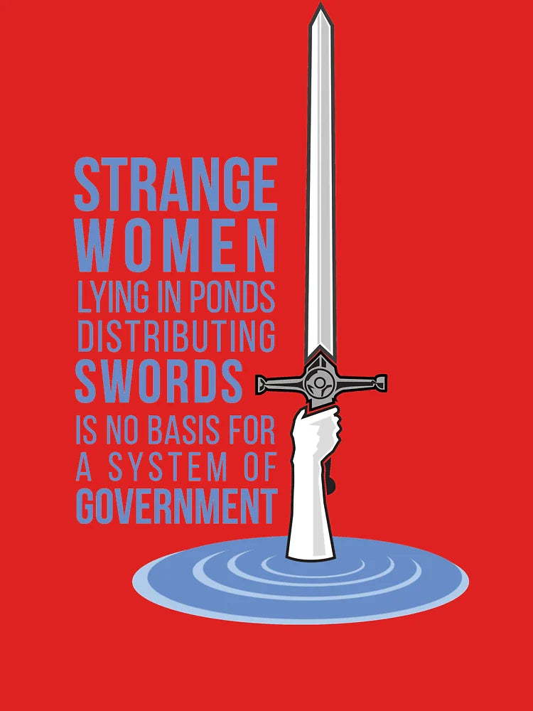 Strange Women Lying in Ponds Distributing Swords - Monty Python Classic T-Shirt