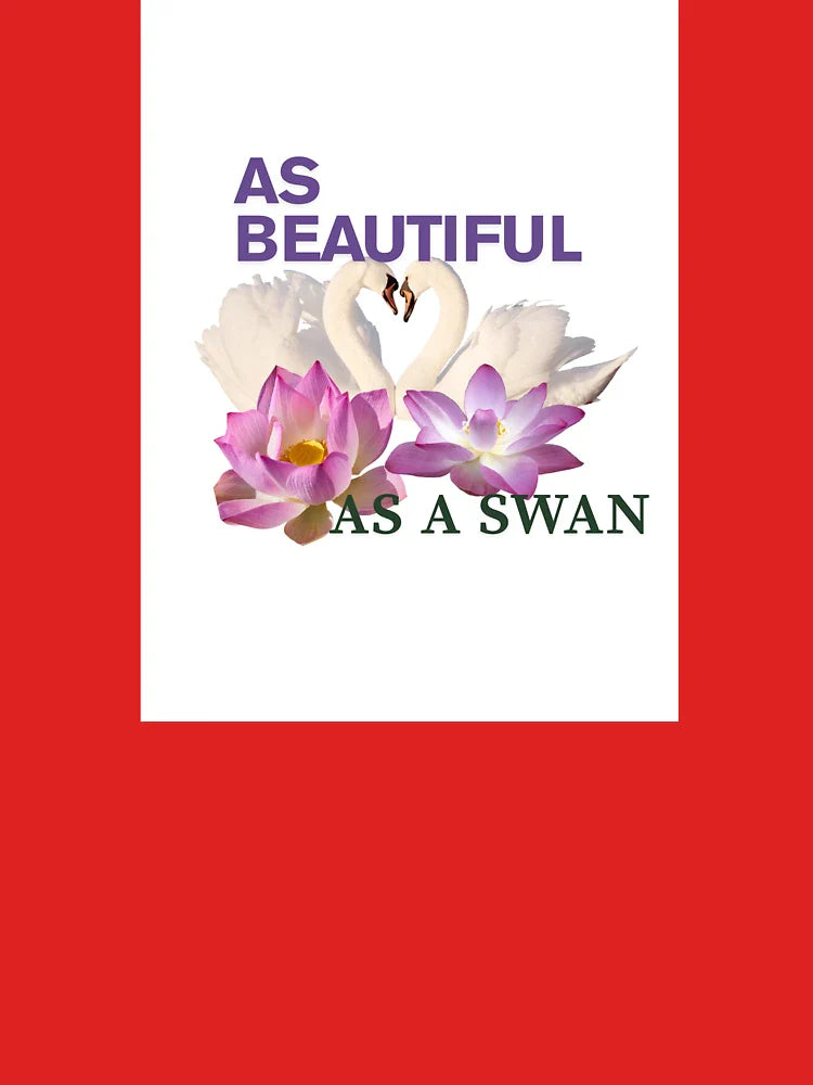 As beautiful as a swan Classic T-Shirt