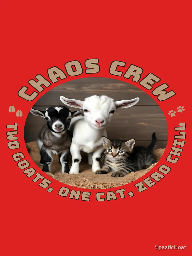 Chaos Crew: Two Goats, One Cat, Zero Chill Classic T-Shirt