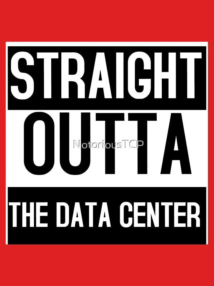 Straight Out of The Data Center Classic T-Shirt