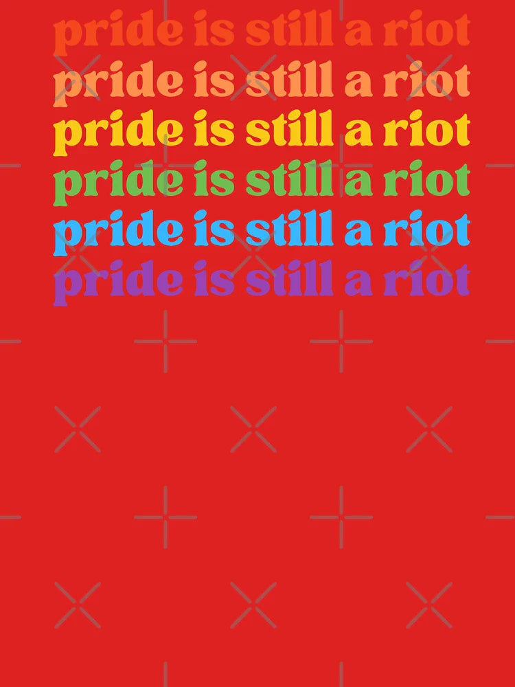 Pride is Still a Riot Classic T-Shirt