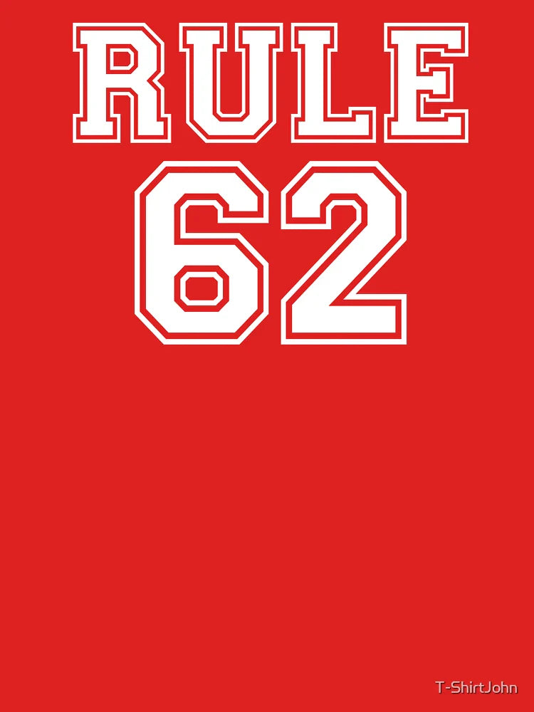 RULE 62 Classic T-Shirt