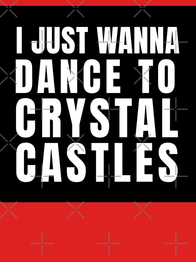 I Just Wanna Dance to Crystal Castles Classic T-Shirt