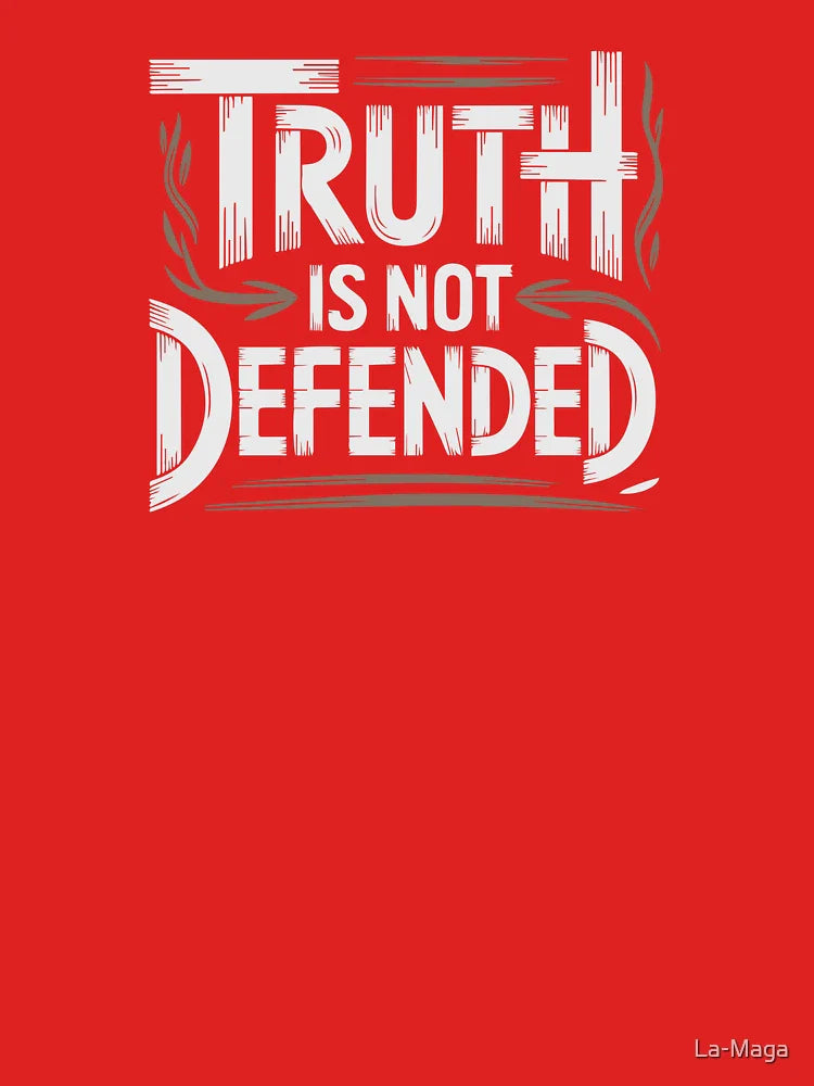Truth is not defended Classic T-Shirt