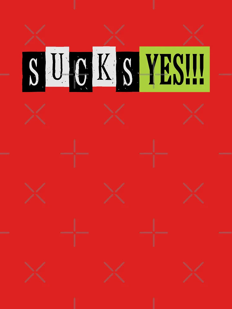 Sucks-YES!!! Classic T-Shirt