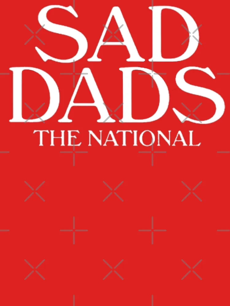 Sad dads the National Classic T-Shirt