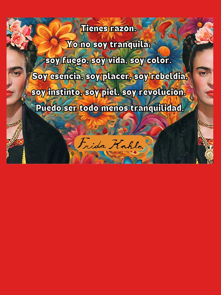 Frida: No soy tranquila Classic T-Shirt