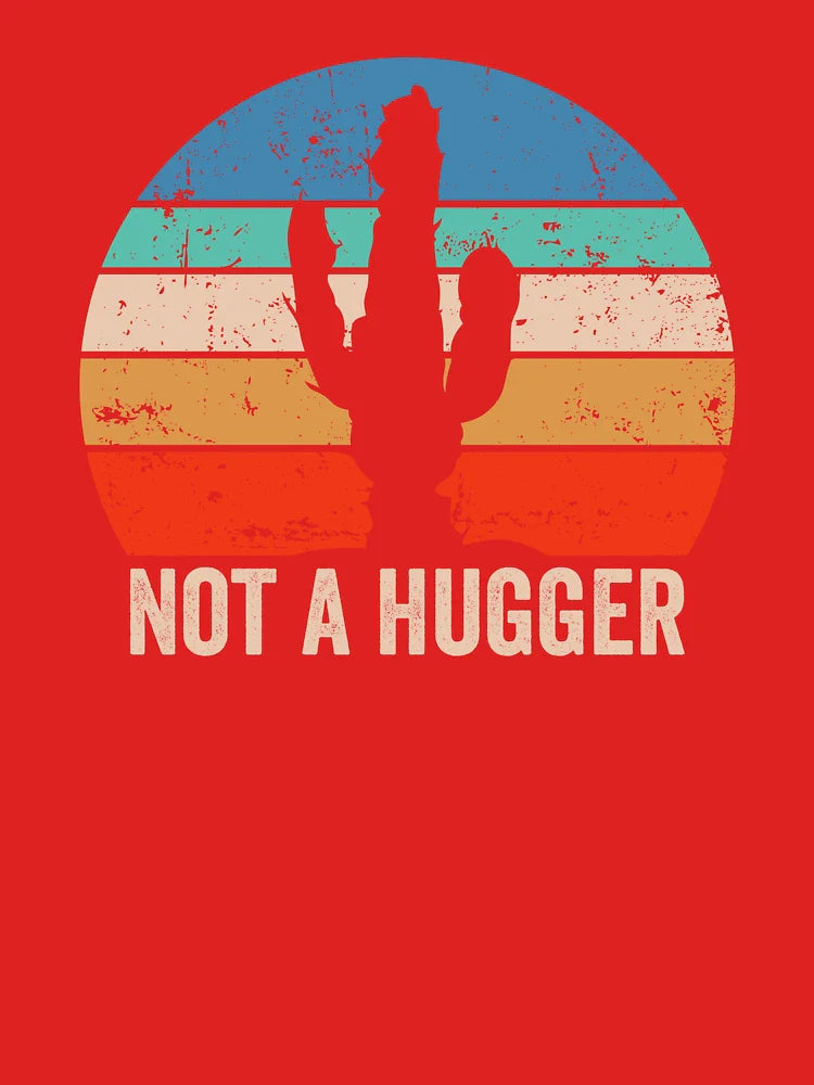 Not a Hugger - Funny Cactus Lovers Classic T-Shirt
