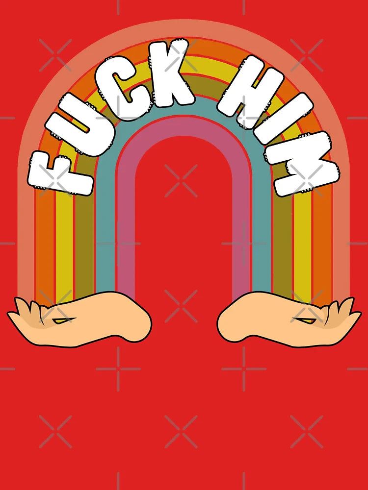 Fuck Him Classic T-Shirt