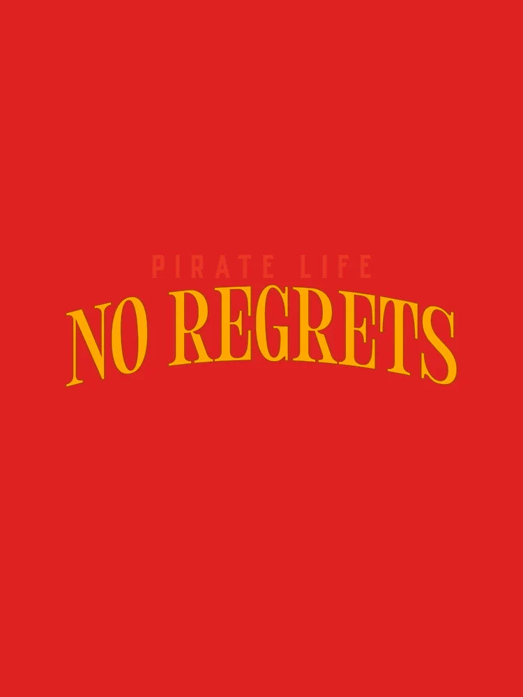 Pirate Life No Regrets T-Shirt, Cool Graphic Tee, Casual Wear, Perfect Gift for Pirates Fans, Nautical Style Wear - pirate accessories Classic T-Shirt