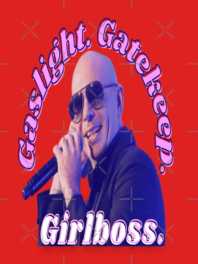 mr worldwide says to girlboss Classic T-Shirt