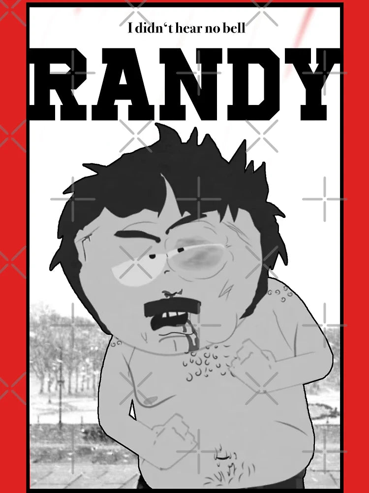 South Park - Randy - I didn’t hear no bell Classic T-Shirt