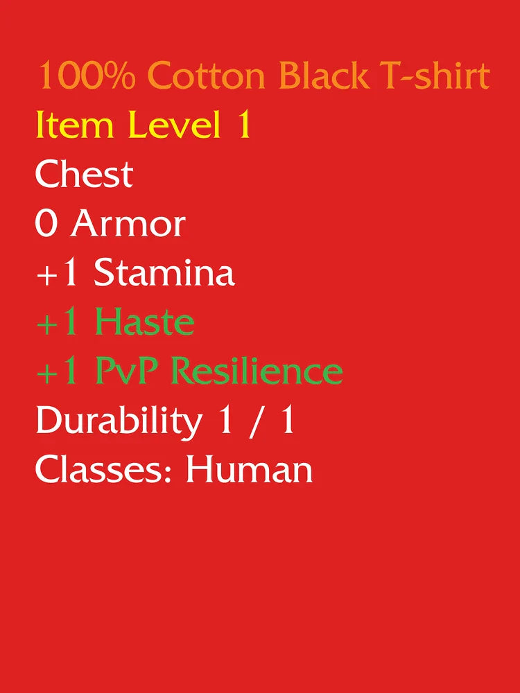 WoW Funny T-shirt  Item stats description Black shirt meme  Classic T-Shirt