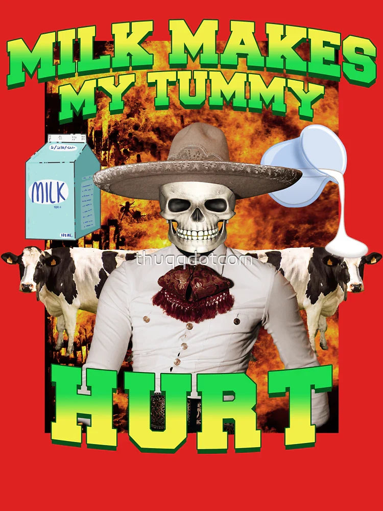 Milk makes my tummy hurt, Lactose intolerance meme Classic T-Shirt