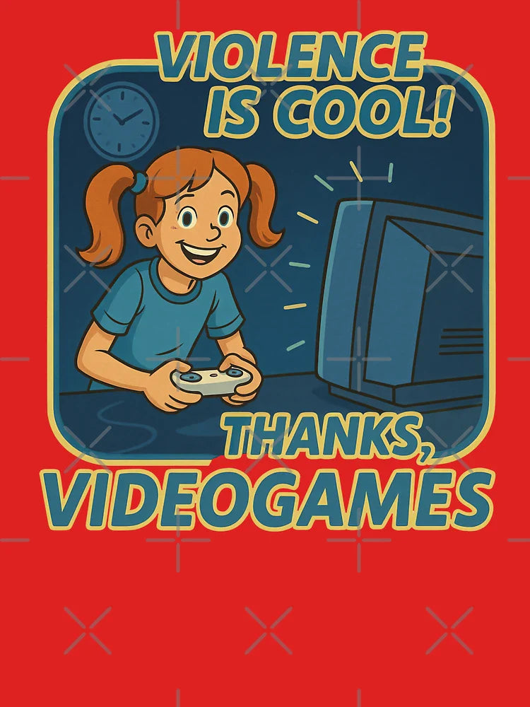 Violence Is Cool! Thanks, Videogames Classic T-Shirt