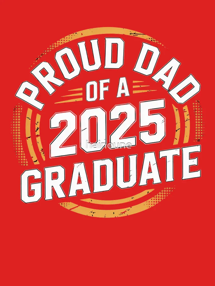 Proud Dad of a 2025 Graduate  Classic T-Shirt