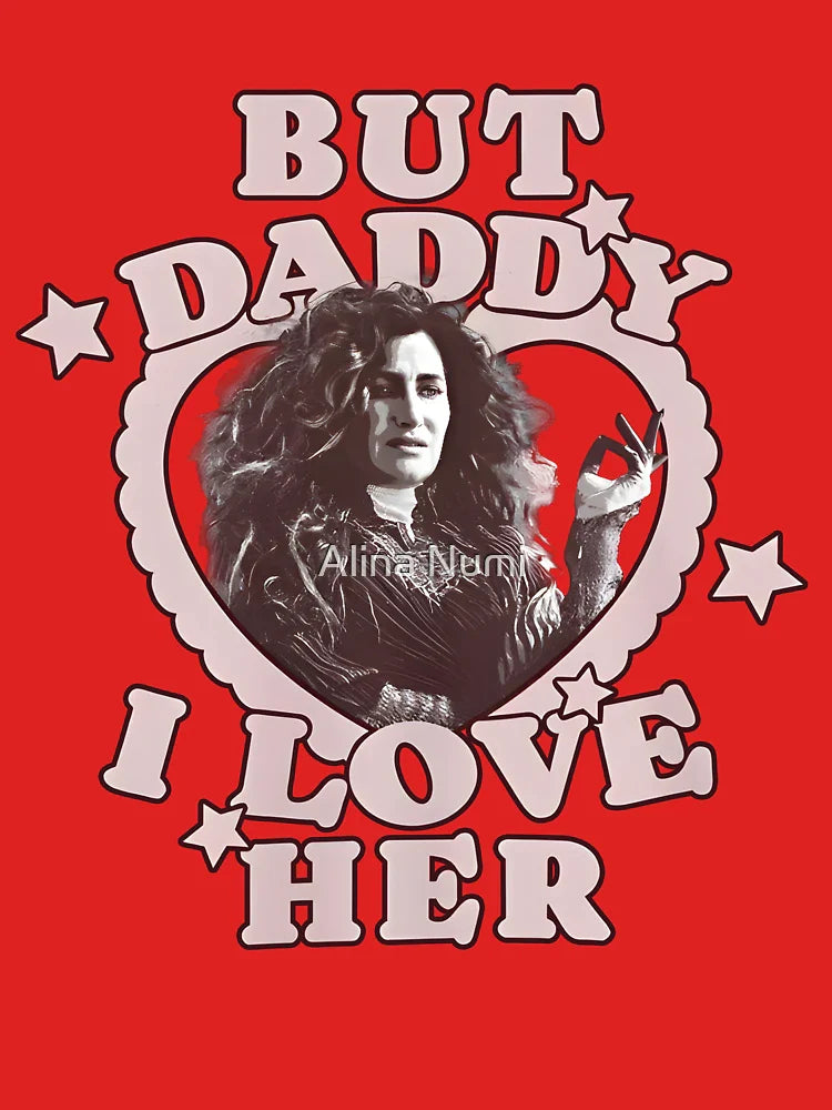 But daddy i love her Kathryn Hahn as Agatha Classic T-Shirt