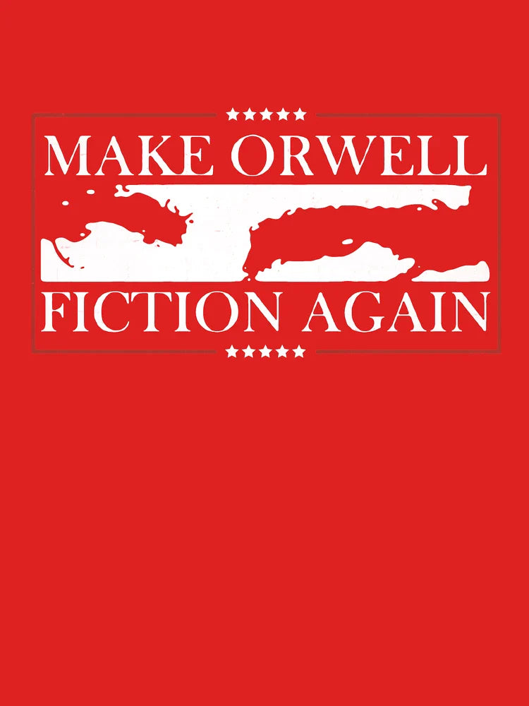 Make Orwell Fiction Again Classic T-Shirt