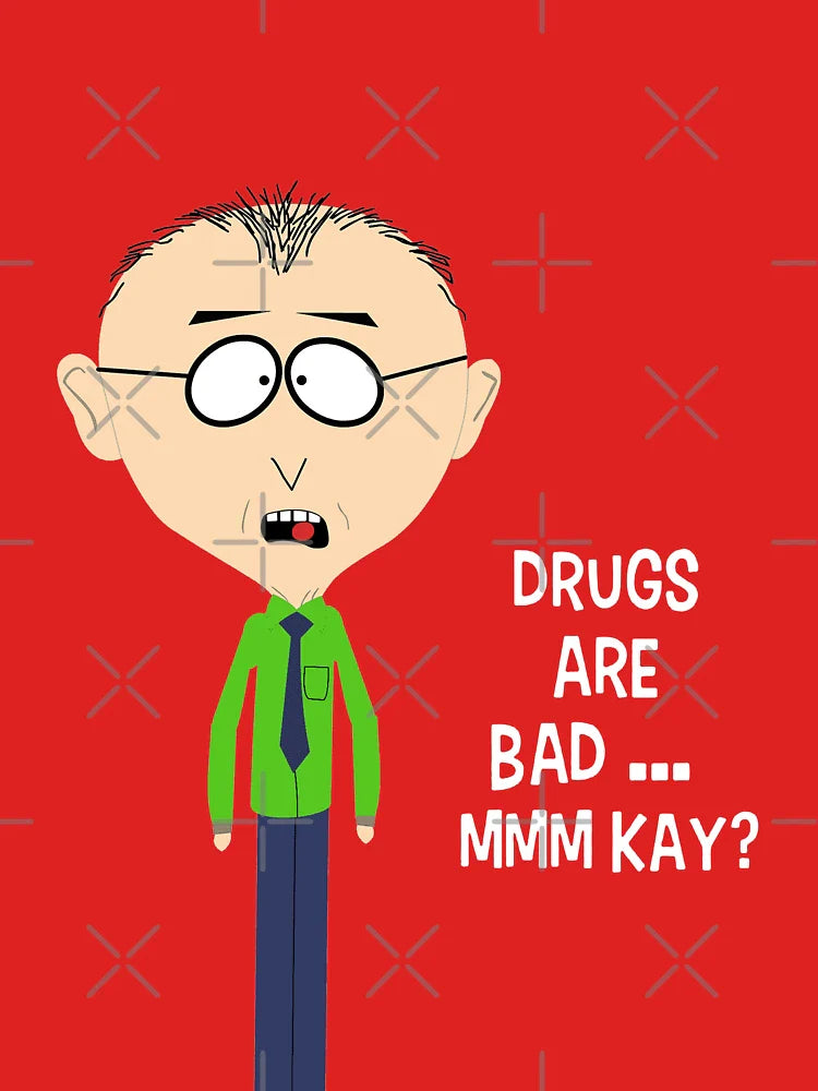 Drugs Are Bad Mkay Mr Mackey South Park  Classic T-Shirt
