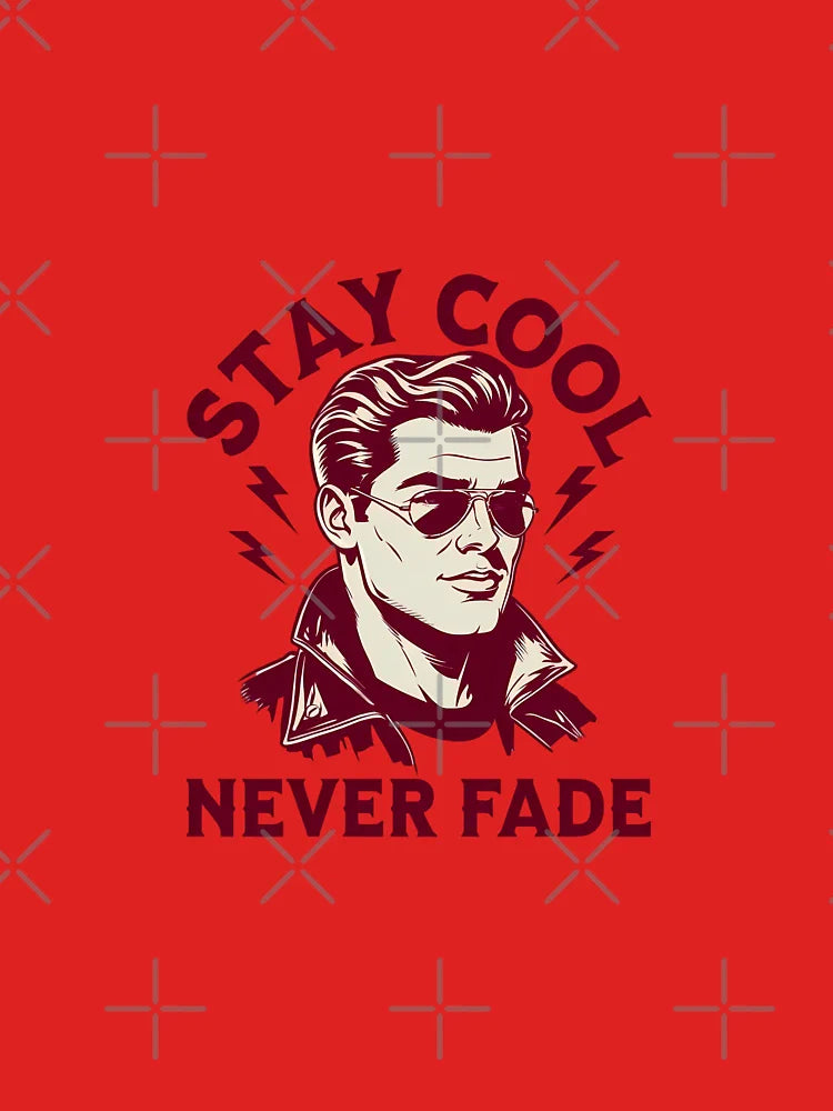 Stay Cool Never Fade Typography Design Classic T-Shirt