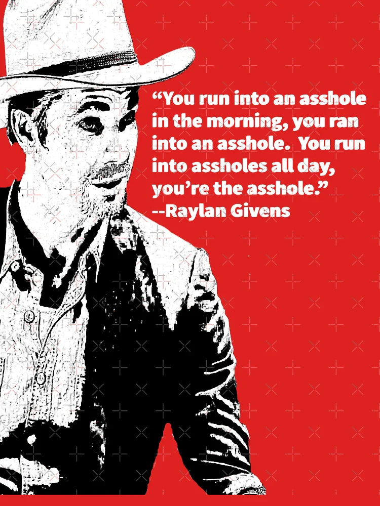 Raylan Givens Justified Quote Classic T-Shirt