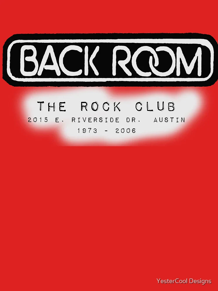 The Back Room (Rock Club) Austin TX Classic T-Shirt