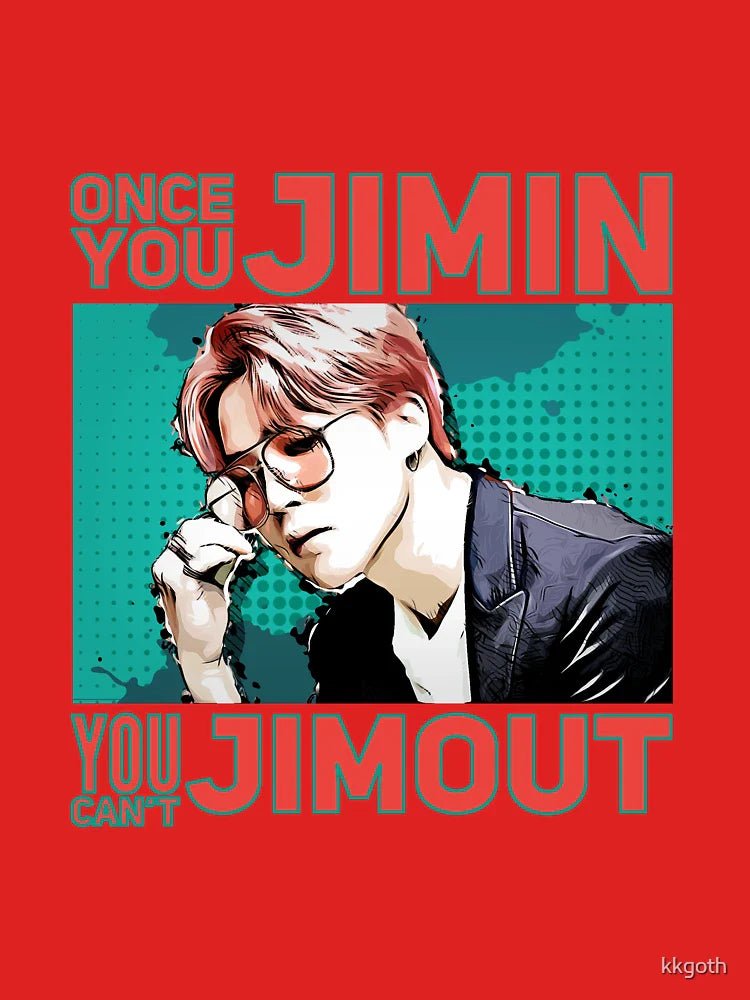 Once you Jimin, you can't Jimout. Classic T-Shirt
