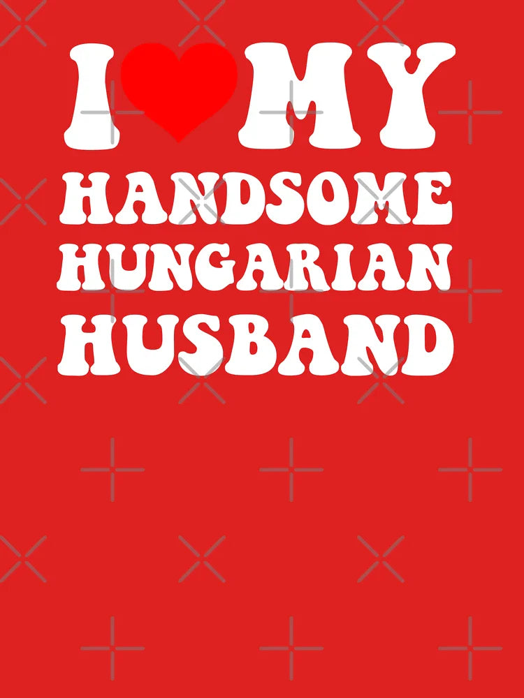 I Heart My Handsome Hungarian Husband Classic T-Shirt