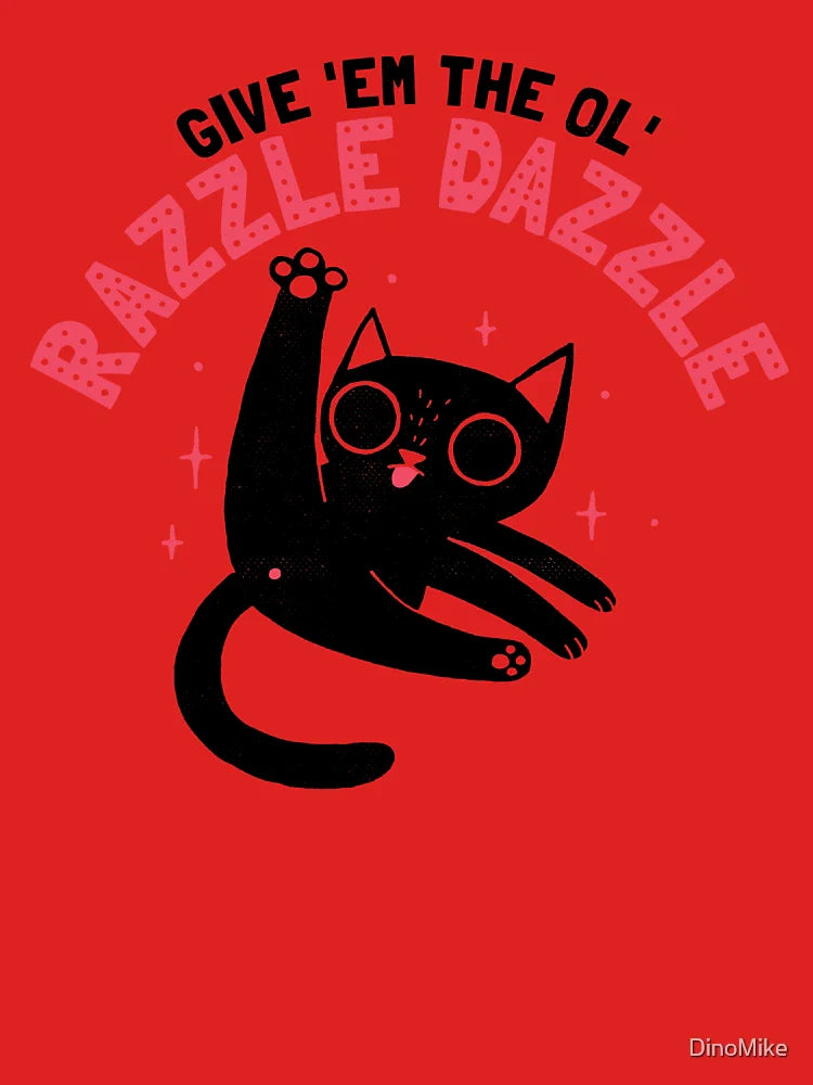 The Ol' Razzle Dazzle Classic T-Shirt