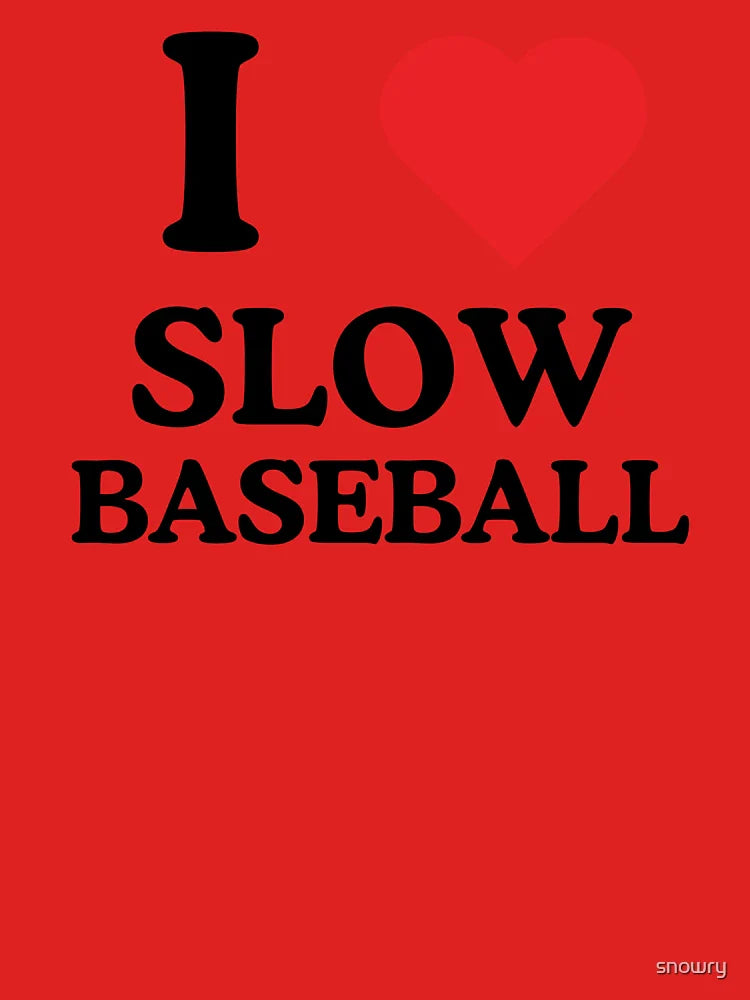 I heart slow baseball funny baseball fan humor Classic T-Shirt