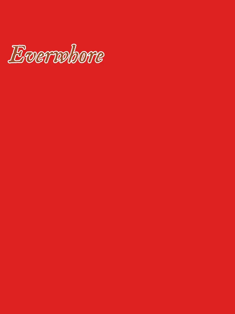 Everwhore Text Classic T-Shirt
