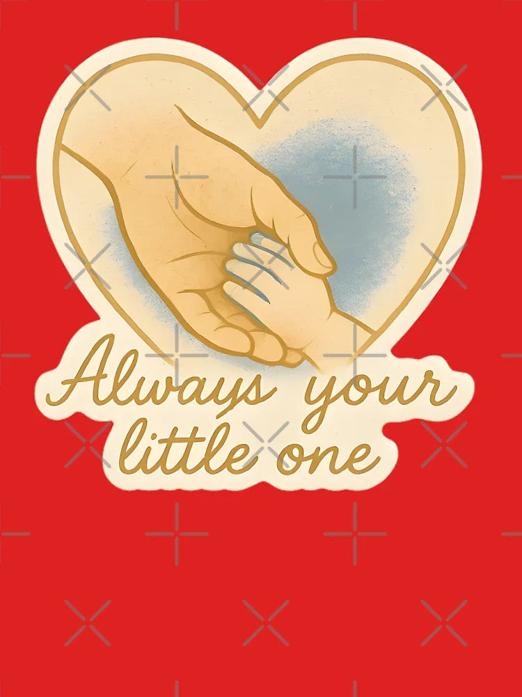 Always Your Little One – Father & Child Hand in Hand Sticker Classic T-Shirt