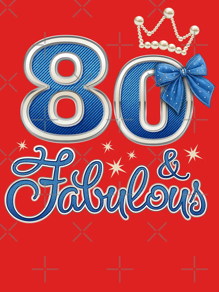 80th Birthday. 80 & Fabulous women’s Classic T-Shirt